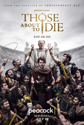 Plus d’informations sur « Those About to Die - Saison 1 - 2024 »